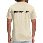 HazMat AF - Fitted Cotton/Poly T-Shirt by Next Level - heather cream