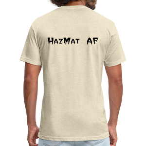 HazMat AF - Fitted Cotton/Poly T-Shirt by Next Level - heather cream
