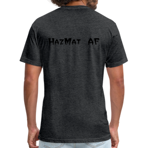 HazMat AF - Fitted Cotton/Poly T-Shirt by Next Level - heather black