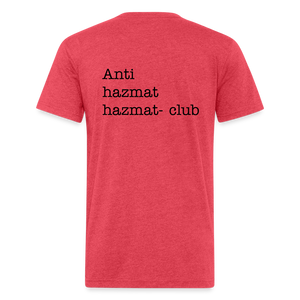 Anti-HazMat Fitted Cotton/Poly T-Shirt by Next Level - heather red