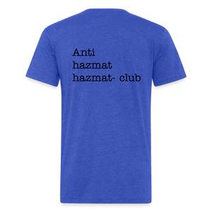 Anti-HazMat Fitted Cotton/Poly T-Shirt by Next Level - heather royal