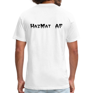 HazMat AF - Fitted Cotton/Poly T-Shirt by Next Level - white