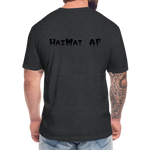 HazMat AF - Fitted Cotton/Poly T-Shirt by Next Level - heather black